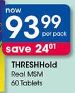 ThresHold Real MSM 60 Tablets-Per Pack