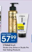 L'Oreal Einett, Studio Line, Elvive Or Studio Pro Hair Styling Products-Each