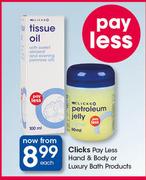 Clicks Pay Less Hand & Body Or Luxury Bath Products-Each