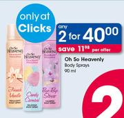 Oh So Heavenly Body Sprays-2x90ml Per Offer