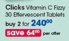 Clicks Vitamin C Fizzy-2x30 Effervescent Tablets Per Offer
