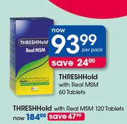 THRESHOLD With Real MSM-60 Tablets Per Pack