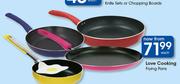Love Cooking Frying Pans