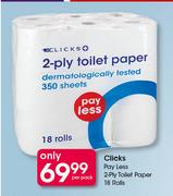 Clicks Pay Less 2 Ply Toilet Paper-18 Rolls Per Pack
