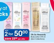 Oh So Heavenly Body Lotion(Excl Collections)-2X375ml