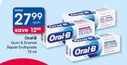 Oral-B Gum & Enamel Repair Toothpaste-75ml Each