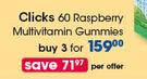 Clicks 60 Raspberry Multivitamins Gummies-For 3 Per Offer