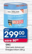 GNC Total Lean Advanced Energize & Burn-220g Per Pack