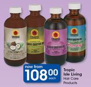 Tropic Isle Living Hair Care Products-Each