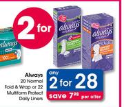 Always Normal Fold & Wrap 20's Or Multiform Protect Daily Liners 22's-For 2