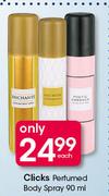 Clicks Perfumed Body Spray-90ml Each