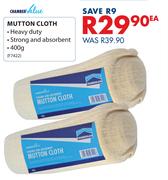 Chamber Value Mutton Cloth-400g Each