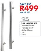 QS Pull Handle Set