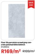 Floor Tile Porcelain Screed Grey Concreto Polished 600 x 1200mm 81498852-Per Sqm