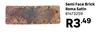 Semi Face Brick Roma Satin 81473259