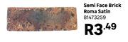 Semi Face Brick Roma Satin 81473259