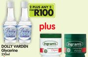 Dolly Varden Glycerine 2x250ml+ Ingram's Camphor Cream(All Variants) Any 2x500ml