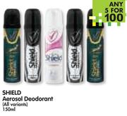 Shield Aerosol Deodorant(All Variants)-5x150ml