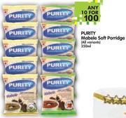 Purity Mabele Soft Porridge(All Variants)-10x350ml