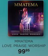 Mmatema Love.Praise.Worship CD-Each