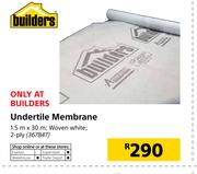 Undertile Membrane 1.5m x 30m
