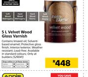 Fired Earth 5Ltr Velvet Wood Gloss Varnish