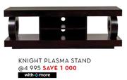 Knight Plasma Stand