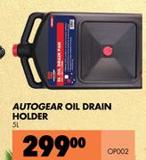 Autogear Oil Drain Holder OP002-5Ltr