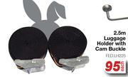 2.5m Luggage Holder With Cam Buckle FED.LH225-Each
