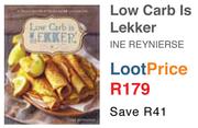 Low Carb Is Lekker Ine Reynierse