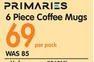 Primaries 6 Piece Coffee Mugs-Per Pack