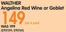 Walther Angelina Red Wine Or Goblet-Per 6 Pack