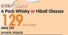 Bohemia Cristal 6 Pack Whisky Or Hiball Glasses-Per 6 Pack