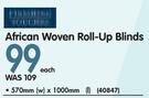 Finishing Touches African Woven Roll-Up Blinds-570mm(w) x 1000mm(l) Each
