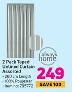 Always Home 2 Pack Taped Unlined Curtain Assorted