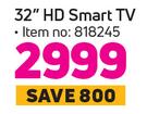 Hisense 32" (81cm) HD Smart TV