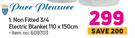 Pure Pleasure Non Fitted 3/4 Electric Blanket 110 x 150cm
