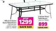 180cm 6 Seater Glass Table Brown