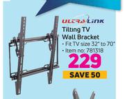 Ultra Link Tilting TV Wall Bracket