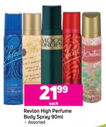 Revlon High Perfume Body Spray Assorted-90ml Each