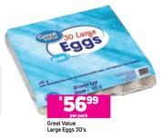 Great Value Large Eggs-30's Per Pack
