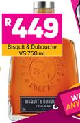 Bisquit & Dubouche VS-750ml