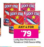 Lucky Star Pilchards In Tomato Or Chilli Sauce-For Any 4 x 400g