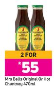 Mrs Balls Original Or Hot Chutney-For 2 x 470ml