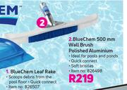 Blue Chem 500mm Wall Brush Polished Aluminium