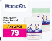 Bennetts Baby Aqueous Cream Assorted-For 2 x 500ml