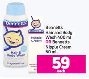 Bennetts Hair & Body Wash 400ml Or Bennetts Nipple Cream 50ml-Each