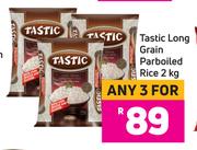 Tastic Long Grain Parboiled Rice-For Any 3 x 2kg
