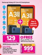 2 x Samsung Galaxy A3 Core 4G Smartphone-On Red Flexi 125 + On Promo 65