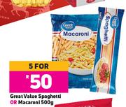 Great Value Spaghetti Or Macaroni-For 5 x 500g